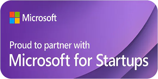 Proud to partner with Microsoft for Startups
